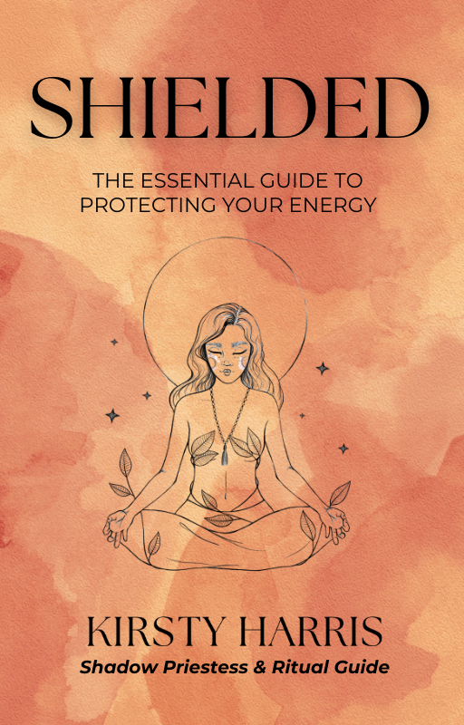 Shielded: The Essential Guide to Protecting Your Energy eBook